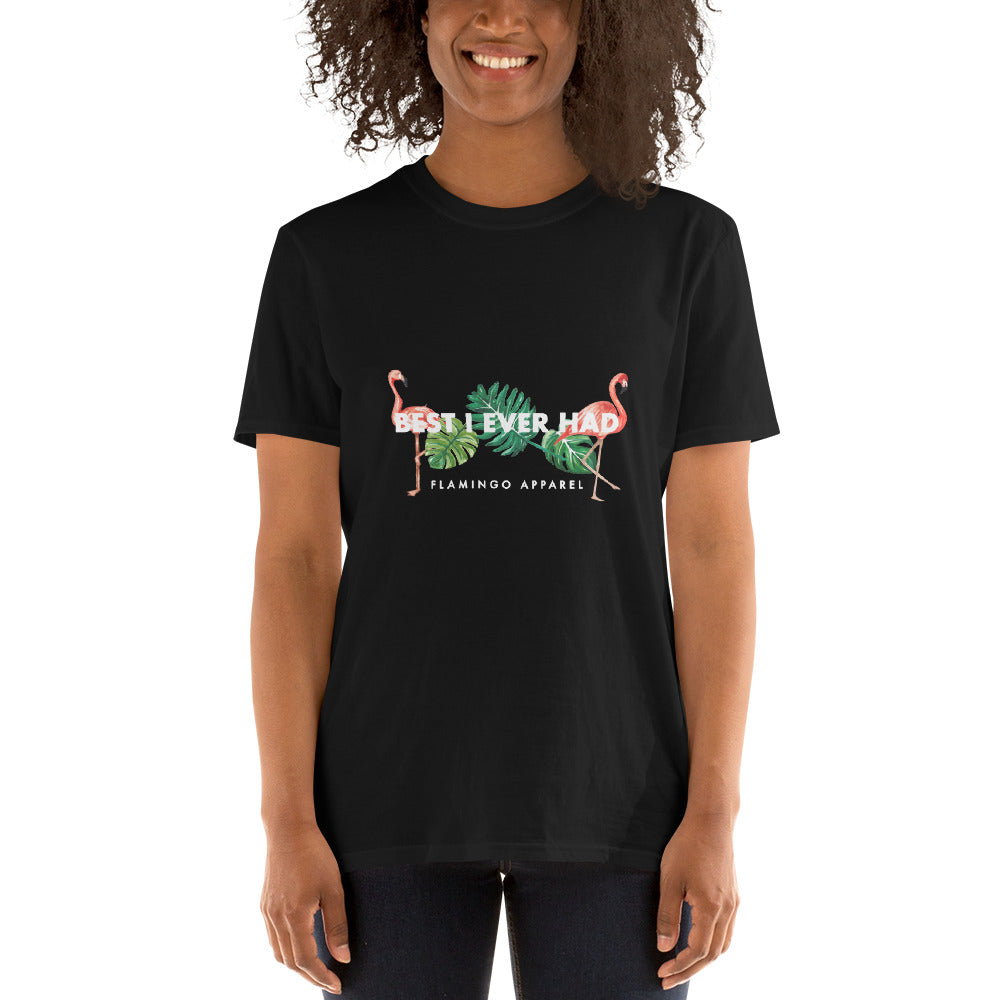 Best I Ever Had Adult Tee