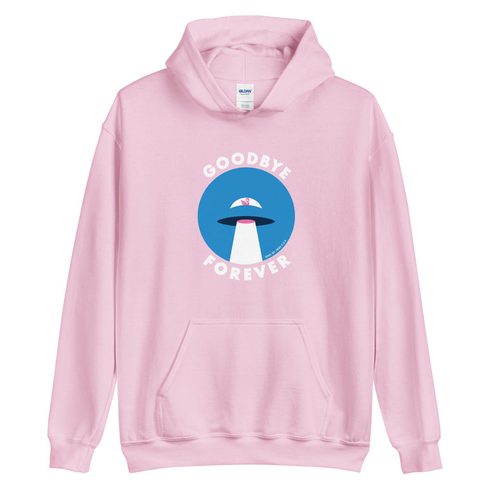 Goodbye forever hoodie