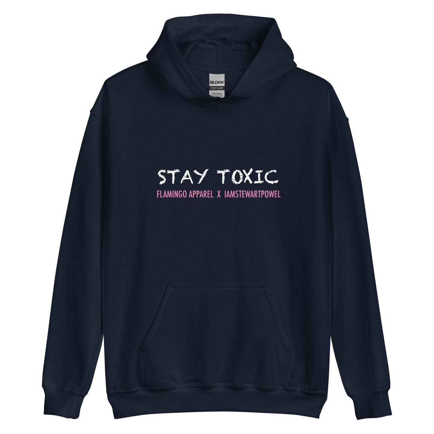 Stay Toxic - Be An A$$ Hoodie