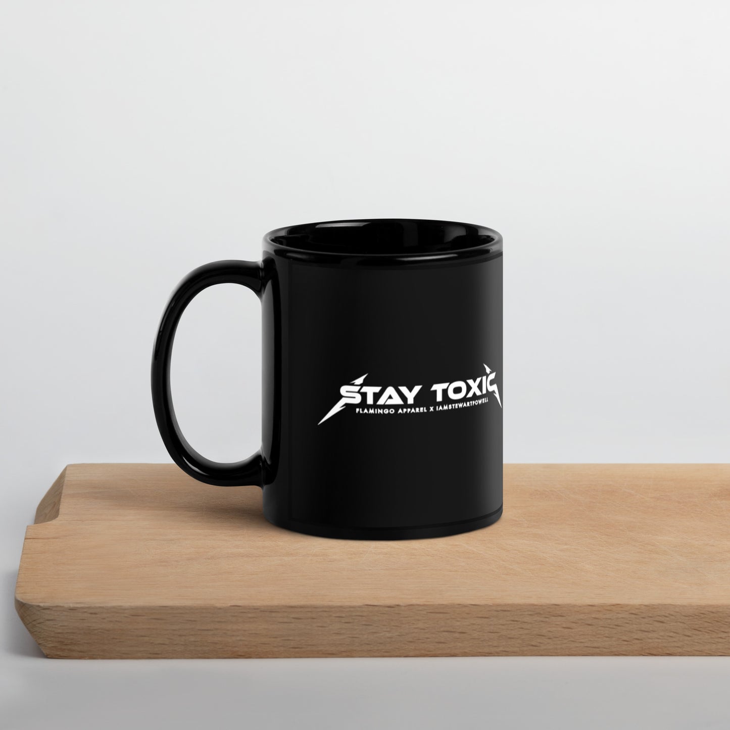 Stay Toxic - Don't Listen Mug
