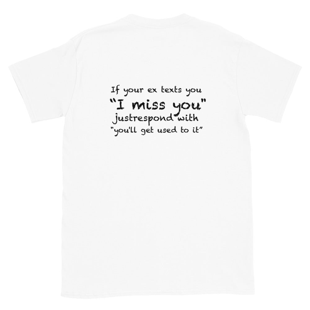 Stay Toxic - Miss you Tee